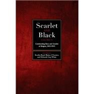 Scarlet and Black by Boyd, Kendra; Fuentes, Marisa J.; White, Deborah Gray; Adams, Beatrice J. (CON); Armstead, Shauni (CON), 9781978813021
