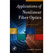 Applications of Nonlinear Fiber Optics by Agrawal, 9780123743022