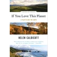 If You Love This Planet Pa(Reiss by Caldicott,Helen, 9780393333022