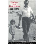 Fathers and Daughters by Sharpe,Sue, 9780415103022