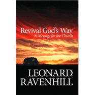 Revival God's Way by Ravenhill, Leonard, 9780764203022