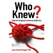 Who Knew? by Vogel, Lynn Harold, Ph.D., 9781138353022