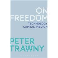 On Freedom by Trawny, Peter; Lambert, Richard, 9781474273022
