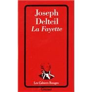 La Fayette by Joseph Delteil, 9782246543022