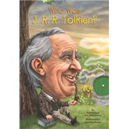 Who Was J. R. R. Tolkien? by Pollack, Pam; Belviso, Meg; Moore, Jonathan, 9780448483023
