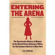 Entering the Arena by Lisa Zornberg, 9781531513023
