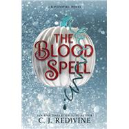 The Blood Spell by Redwine, C. J., 9780062653024