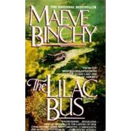 The Lilac Bus A Novel by BINCHY, MAEVE, 9780440213024