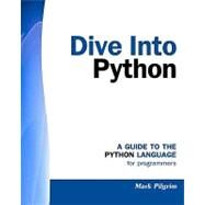 Dive into Python by Pilgrim, Mark, 9781441413024