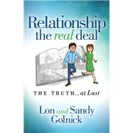 Relationship the Real Deal by Golnick, Lon; Golnick, Sandy, 9781642793024