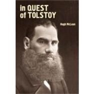 In Quest of Tolstoy by McLean, Hugh, 9781934843024