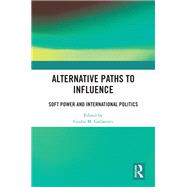 Alternative Paths to Influence by , 9781032463025