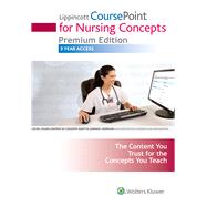 LWW CoursePoint for Nursing Concepts; plus LWW DocuCare Two-Year Access Package by Unknown, 9781496333025