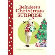 Reindeer's Christmas Surprise by Dubosarsky, Ursula; Degennaro, Sue, 9781760113025