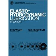 Elasto-Hydrodynamic Lubrication by D. Dowson, 9780080213026