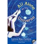 All Alone in the Universe by Perkins, Lynne Rae, 9780380733026