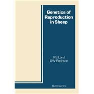 Genetics of Reproduction in Sheep by Land, R. B.; Robinson, D. W., 9780407003026