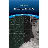 Selected Letters by Austen, Jane; Grafton, John, 9780486833026