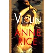 Violin A novel by RICE, ANNE, 9780679433026