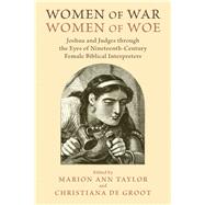 Women of War, Women of Woe by Taylor, Marion; De Groot, Christiana, 9780802873026