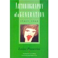 Autobiography of a Generation by Passerini, Luisa, 9780819563026