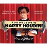 A Picture Book of Harry Houdini by Adler, David A.; Collins, Matt; Adler, Michael S., 9780823423026