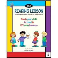 The Reading Lesson Teach Your Child to Read in 20 Easy Lessons by Levin, Michael; Langton, Charan, 9780913063026