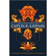 The Very Best of Caitlín R. Kiernan by Kiernan, Caitlin R.; Kadrey, Richard, 9781616963026