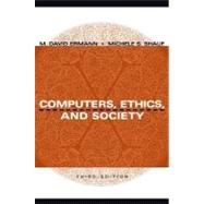 Computers, Ethics, and Society by Ermann, M. David; Shauf, Michele S., 9780195143027