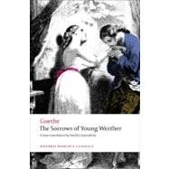 The Sorrows of Young Werther by Goethe, Johann Wolfgang von; Constantine, David, 9780199583027