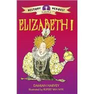 Elizabeth I by Damian Harvey, 9781445133027