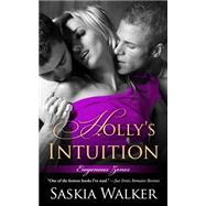 Holly's Intuition by Walker, Saskia, 9781502553027