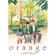 Orange: The Complete Collection 1 by Takano, Ichigo, 9781626923027