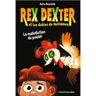 Rex Dexter et les drles de fantmes, Tome 01 by Aaron REYNOLDS, 9791036323027