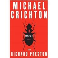 Micro by Crichton, Michael; Preston, Richard, 9780060873028