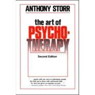 The Art of Psychotherapy by Storr,Anthony, 9780415903028