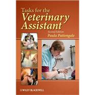 Tasks for the Veterinary Assistant by Pattengale, Paula, 9780813813028