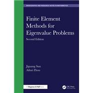 Finite Element Methods for Eigenvalue Problems by Jiguang Sun; Aihui Zhou, 9781032983028