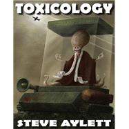 Toxicology by Steve Aylett, 9780575073029