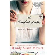 The Comfort of Lies A Novel by Meyers, Randy Susan, 9781451673029