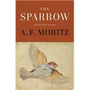 The Sparrow by Moritz, A. F.; Redhill, Michael, 9781487003029