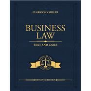 Business Law: Text and Cases, Loose-Leaf Version by Clarkson/Miller, 9780357473030