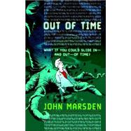 Out of Time by John Marsden, 9780765353030