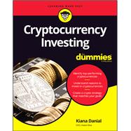 Cryptocurrency Investing for Dummies by Danial, Kiana, 9781119533030