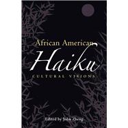African American Haiku by Zheng, John, 9781496803030
