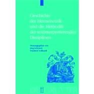 Geschiche Der Hermeneutik Und Die Methodik Der Textinterpretierenden Disziplinen by Schonert, Jorg; Vollhardt, Friedrich, 9783110183030