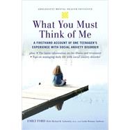 What You Must Think of Me A...,Ford, Emily; Liebowitz,...,9780195313031