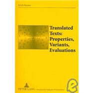 Translated Texts : Properties, Variants, Evaluations by Steiner, Erich, 9780820473031