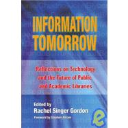Information Tomorrow by Gordon, Rachel Singer, 9781573873031
