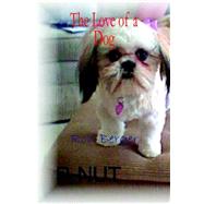 P-nut - the Love of a Dog by Berger, Ron, 9781598243031